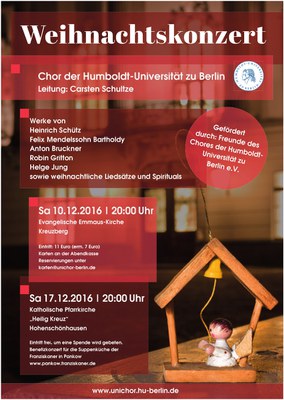 Plakat Weihnachtskonzerte 10. und 17.12.2016 Weihnachtskonzerte des Chores der HU-Berlin am 10. und 17.12.2016